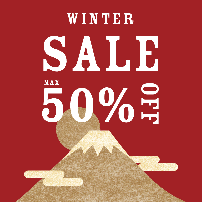 WINTER SALE MAX 50％OFF！