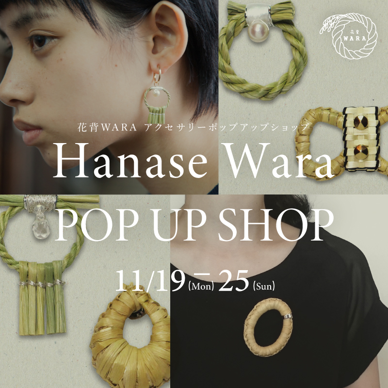 Hanase Wara POP UP SHOP
