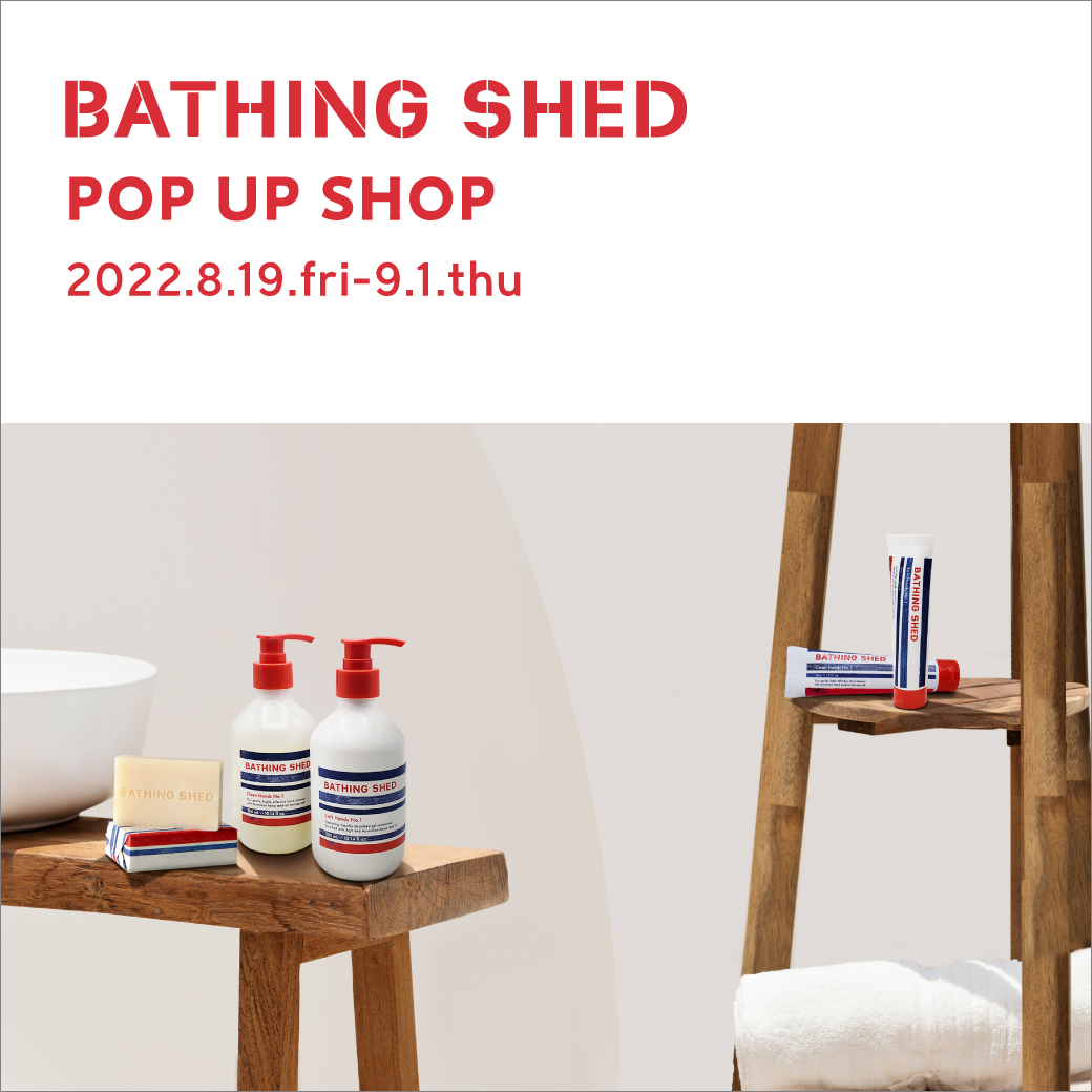 BATHING SHED POP UP SHOP